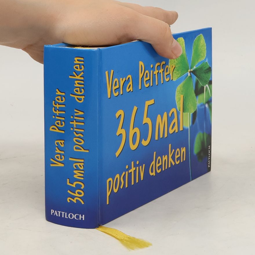Vera Peiffer 365mal positiv denken