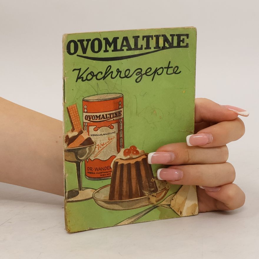 Autorenkollektiv Ovomaltine kochrezepte