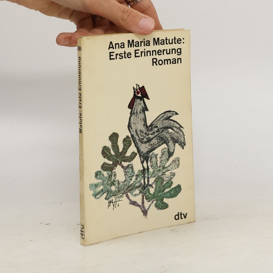 Ana María Matute Erste Erinnerung