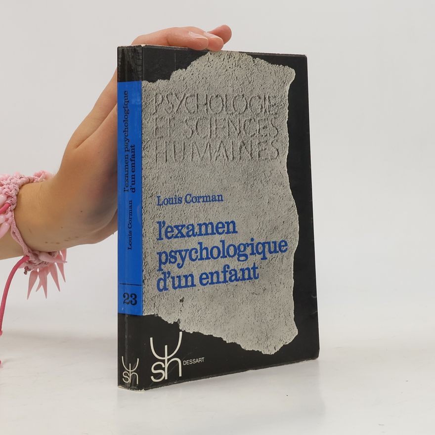 Louis Corman l'examen psychologique d'un enfant