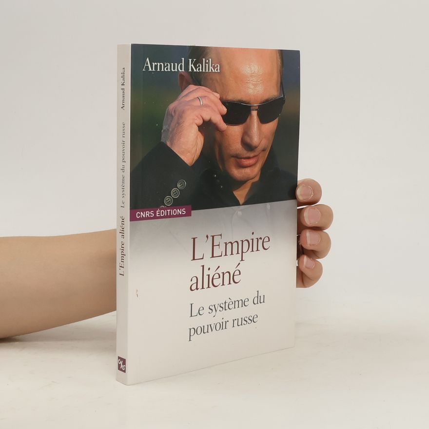 Arnaud Kalika L'empire aliéné