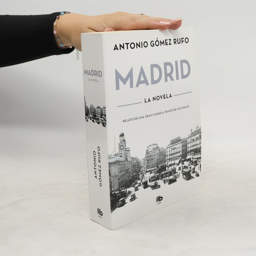 Antonio Gómez Rufo Madrid