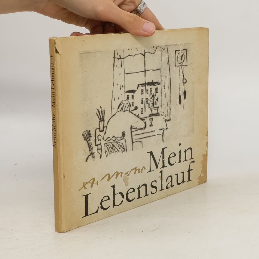 Arno Mohr Mein Lebenslauf