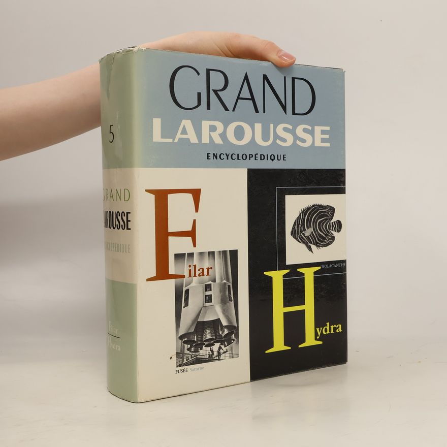 Autorenkollektiv Grand Larousse encyclopédique 5