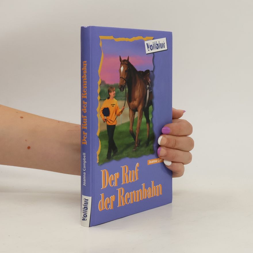 Joanna Campbell Vollblut. Der Ruf der Rennbahn
