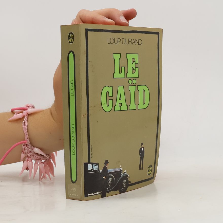 Loup Durand Le Caïd