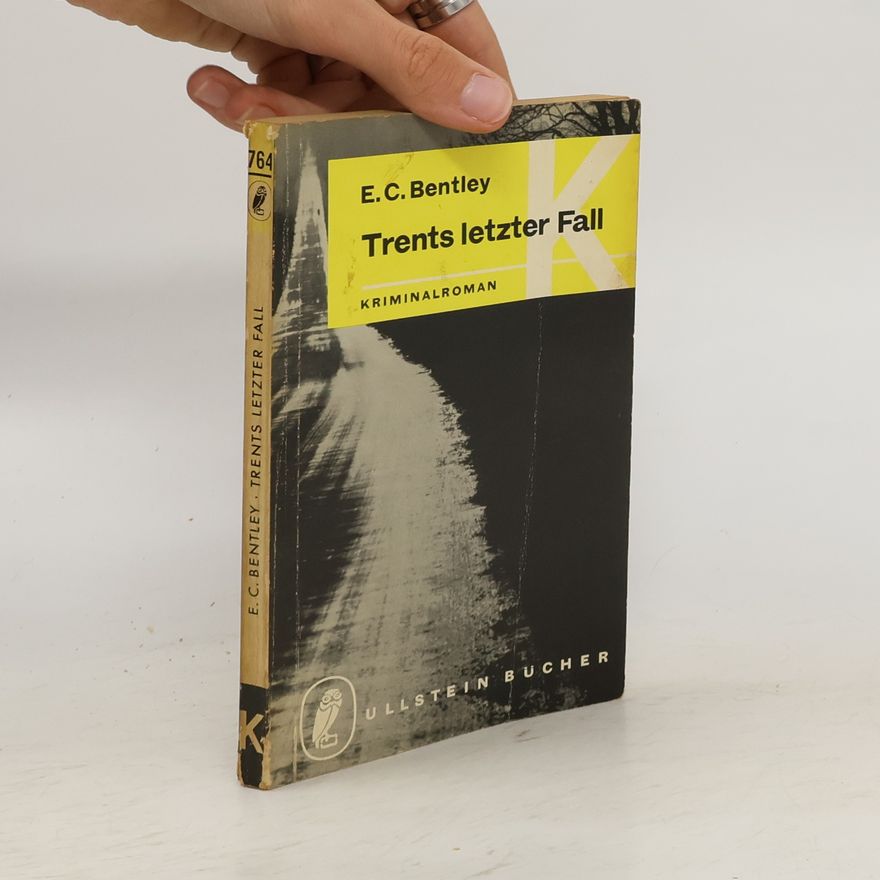 Edmund Clerihew Bentley Trent's letzter Fall