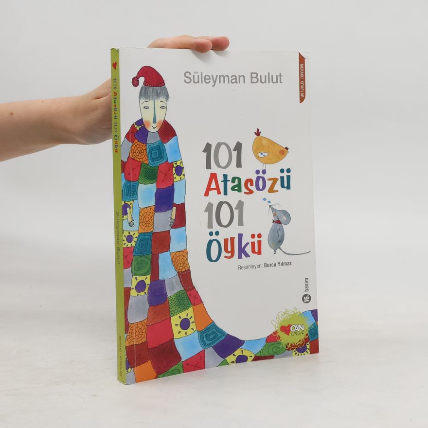Süleyman Bulut 101 Atasözü 101 Öykü