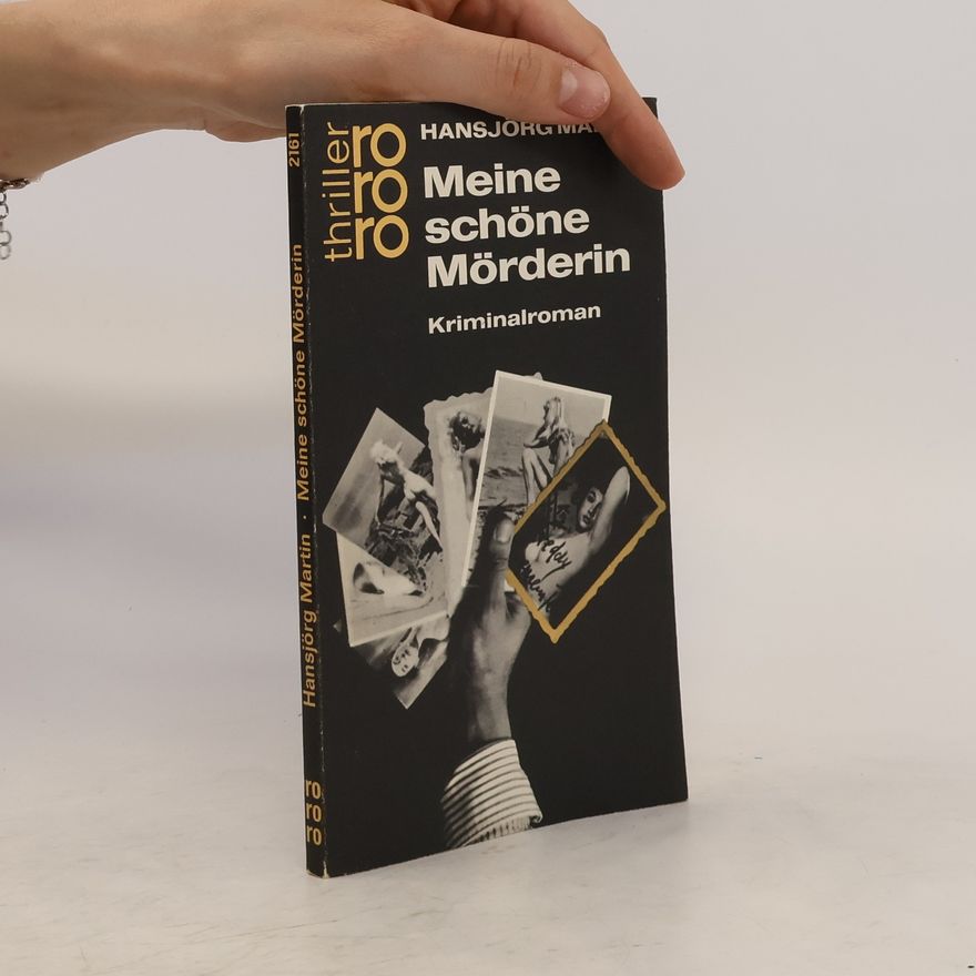 Hansjörg Martin Meine schöne Mörderin