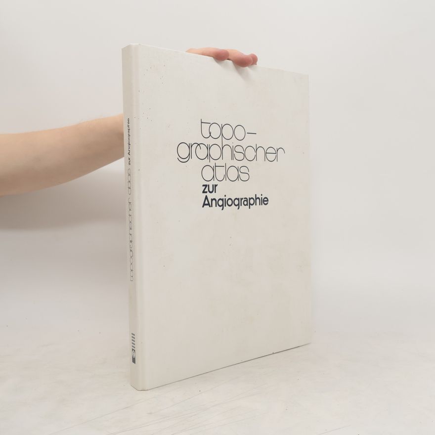 Autorenkollektiv Topographischer Atlas zur Angiographie