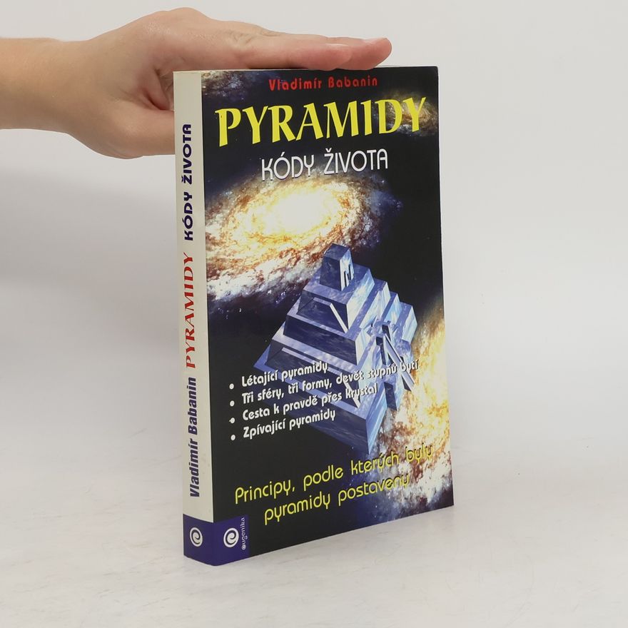 Vladimir Petrovič Babanin Pyramidy. Kódy života