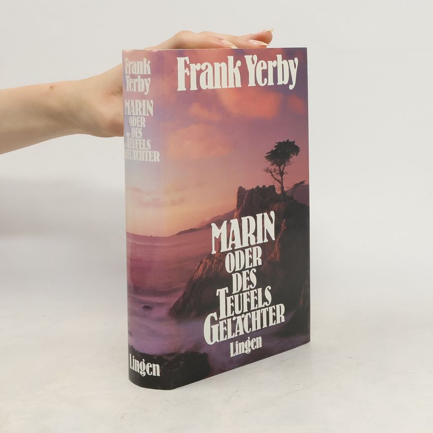 Frank Yerby Marin oder des Teufels Gelächter