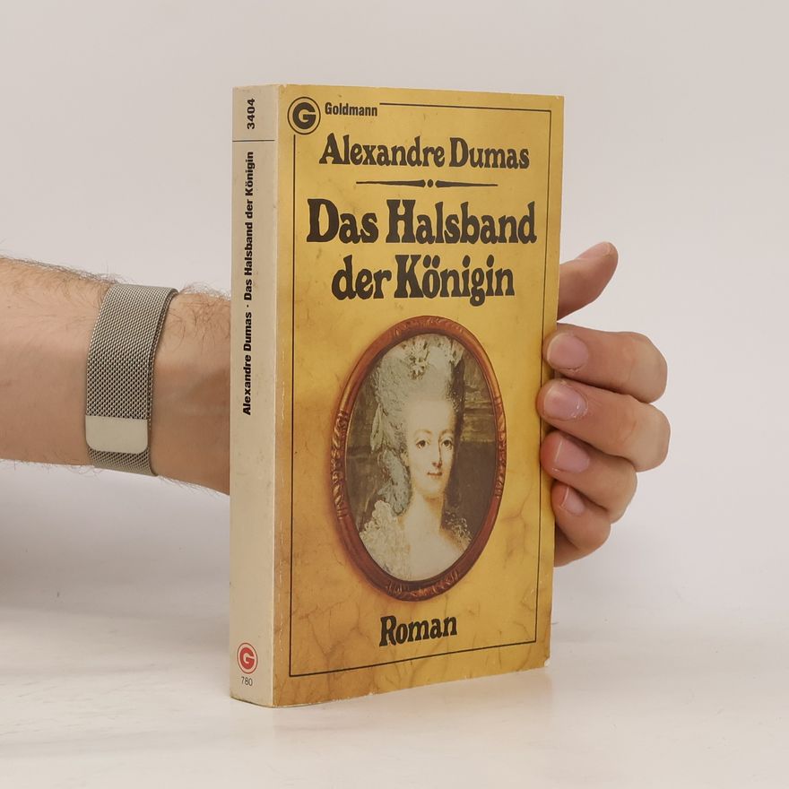 Alexandre Dumas der Ältere Das Halsband der Königin