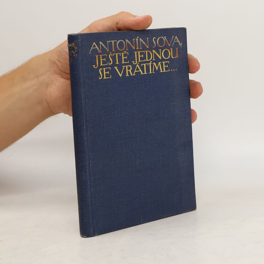 Antonín Sova Ještě jednou se vrátíme