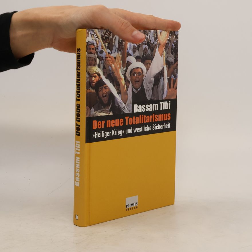Bassam Tibi Der neue Totalitarismus
