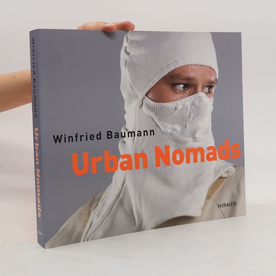 Winfried Baumann Urban Nomads