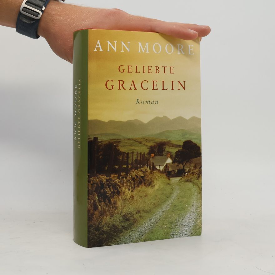 Ann Moore Geliebte Gracelin