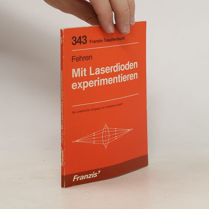 Stefan von Fehren Mit Laserdioden experimentieren