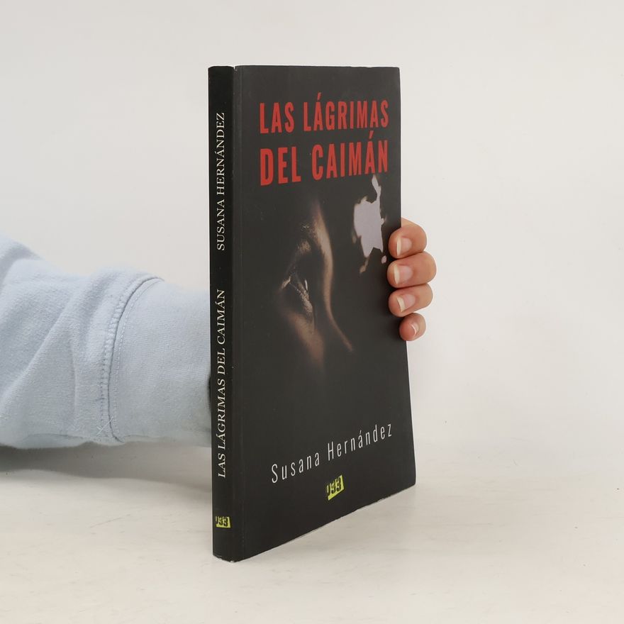 Susana Hernandez Las lágrimas del caimán