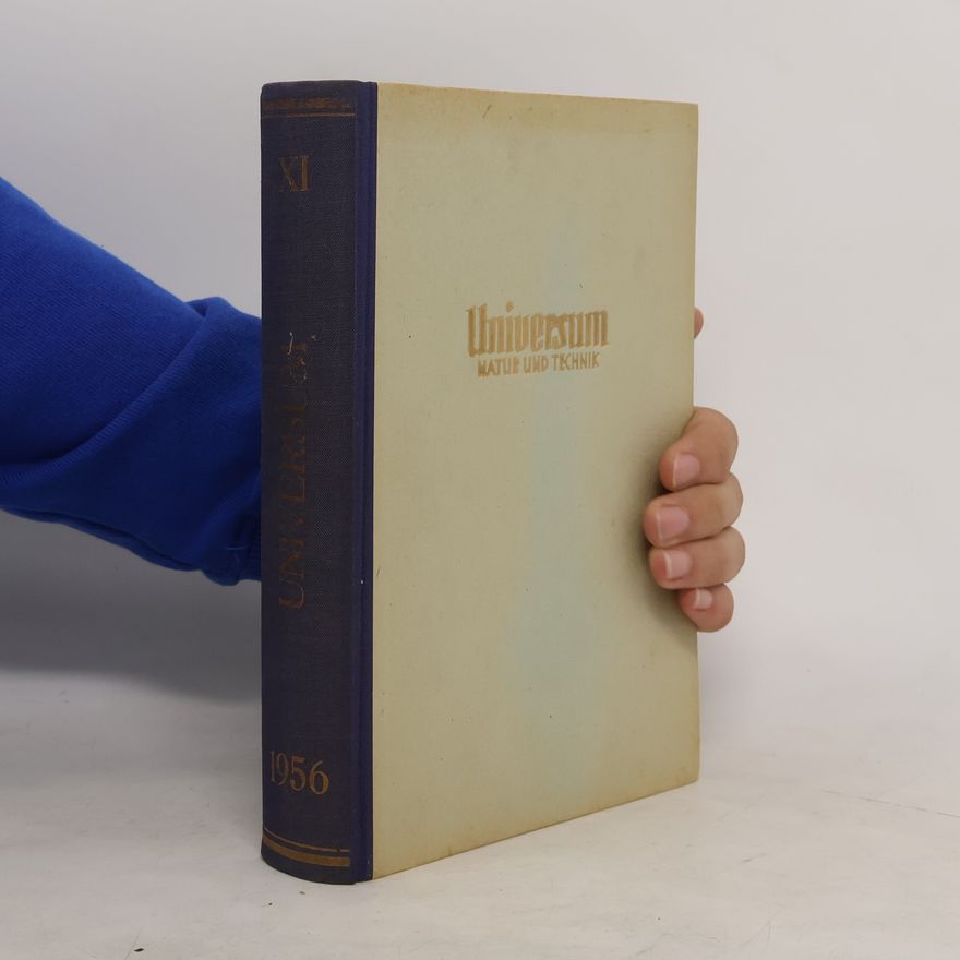 Kolektív autorov Universum XI. Natur und Technik 1956