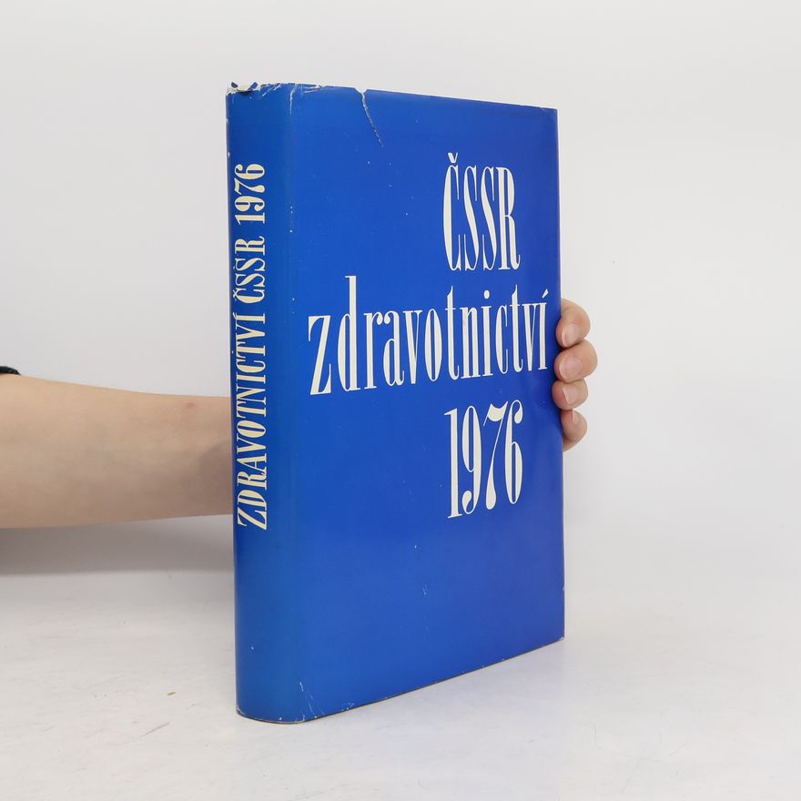 Kolektiv autorů Zdravotnictví ČSSR 1976