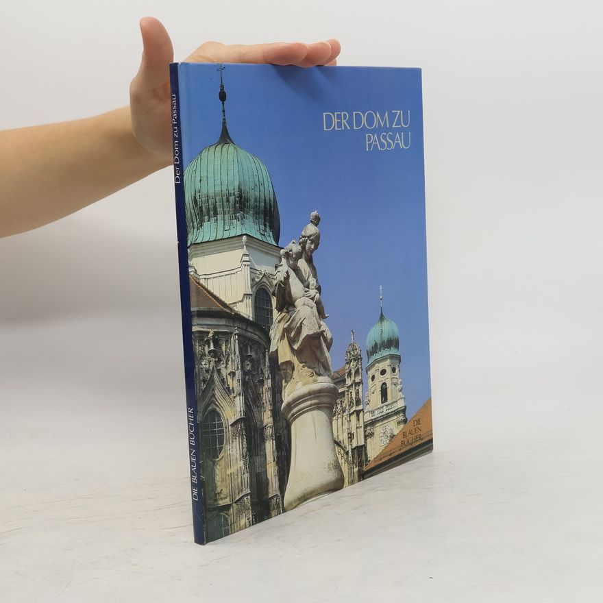 Herbert Schindler Der Dom zu Passau