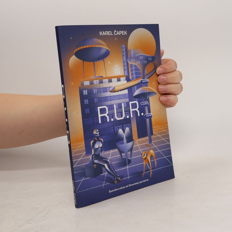 Karel Čapek R. U. R.
