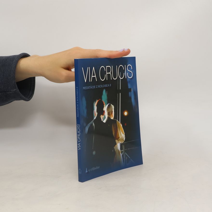 Autorenkollektiv Via Crucis. Meditácie z Kolosea II