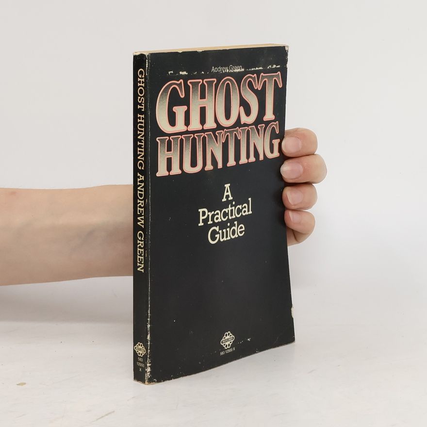 Andrew Green Ghost Hunting