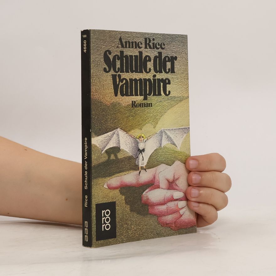 Anne Rice Schule der Vampire