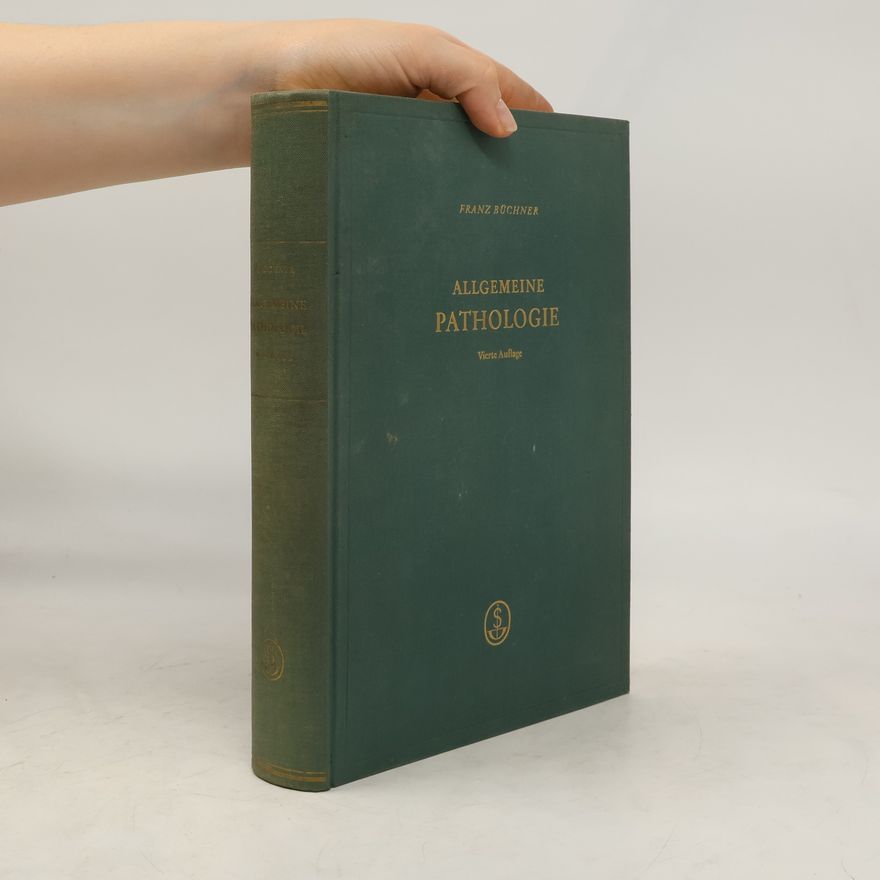 Franz Büchner Allgemeine Pathologie