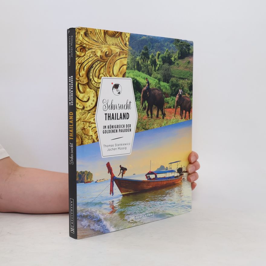 Thomas Stankiewicz Sehnsucht Thailand