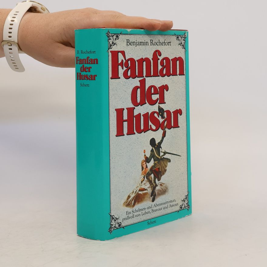 Benjamin Rochefort Fanfan der Husar
