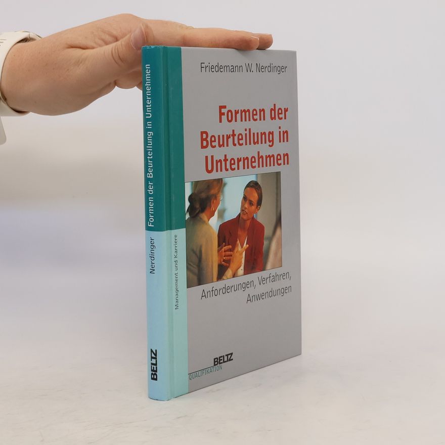 Friedemann W. Nerdinger Formen der Beurteilung in Unternehmen