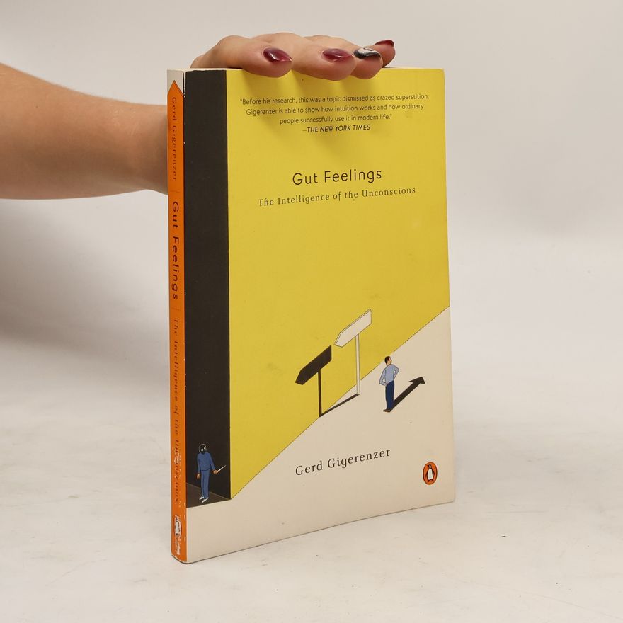 Gerd Gigerenzer Gut Feelings. Bauchentscheidungen, englische Ausgabe