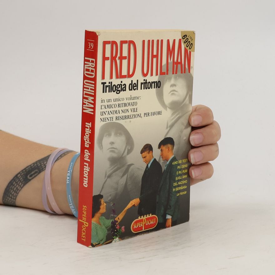 Fred Uhlman Trilogia del ritorno