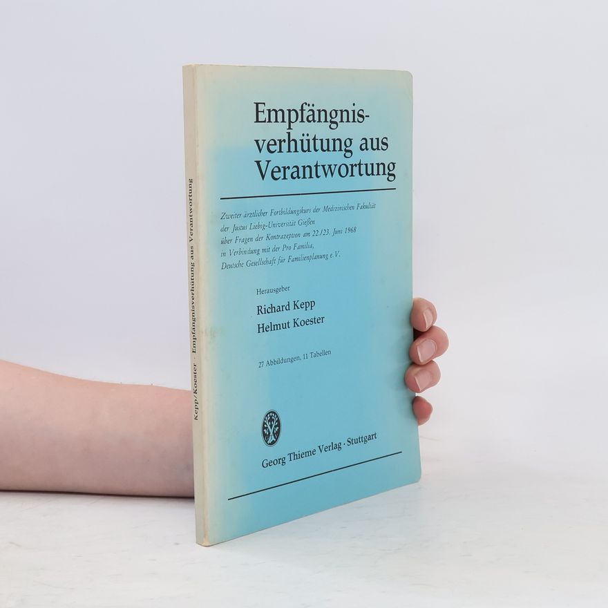 Richard Kepp Empfängnisverhütung aus Verantwortung