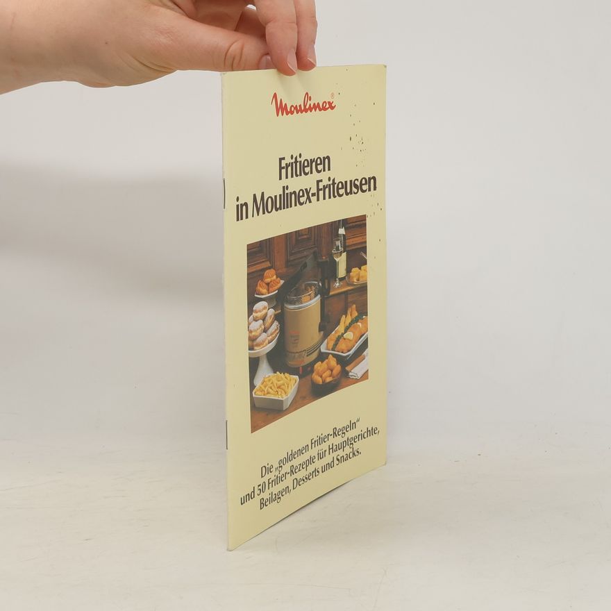 Autorenkollektiv Fritieren in Moulinex-Friteusen