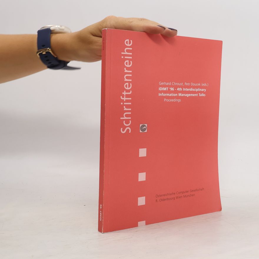 Gerhard Chroust IDIMT '96. 4th Interdisciplinary Information Management Talks. Proceedings