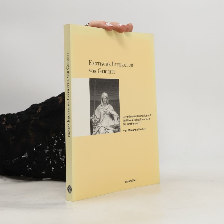 Marianne Fischer Erotische Literatur vor Gericht