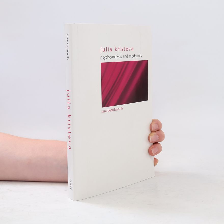 Sara Beardsworth Julia Kristeva