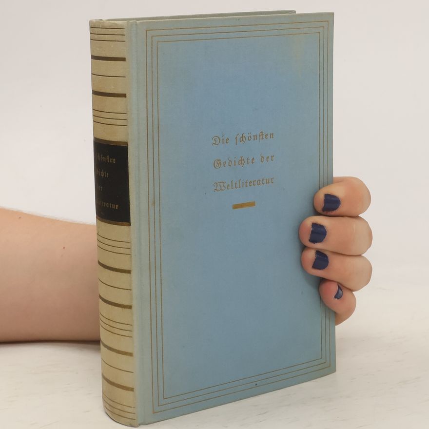 Autorenkollektiv Die Schönsten Gedichte der Weltliteratur