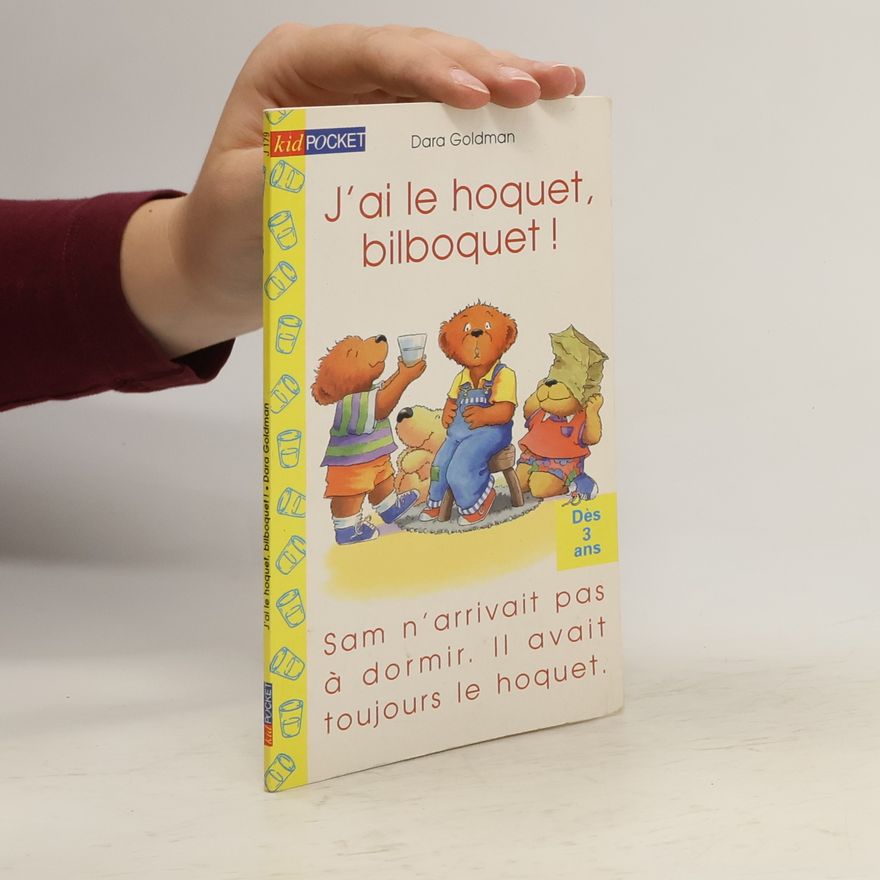 Dara Goldman J'ai le hoqurt, bilboquet!