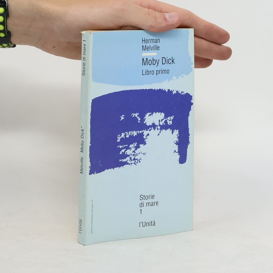 Herman Melville Moby Dick Libro primo