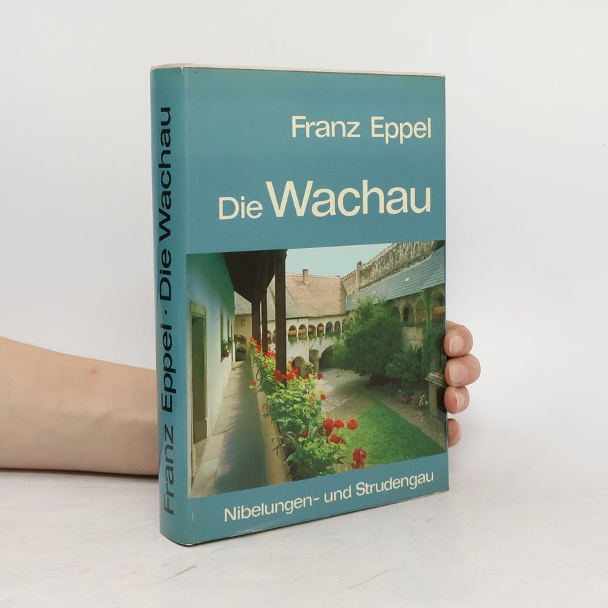 Franz Eppel Die Wachau