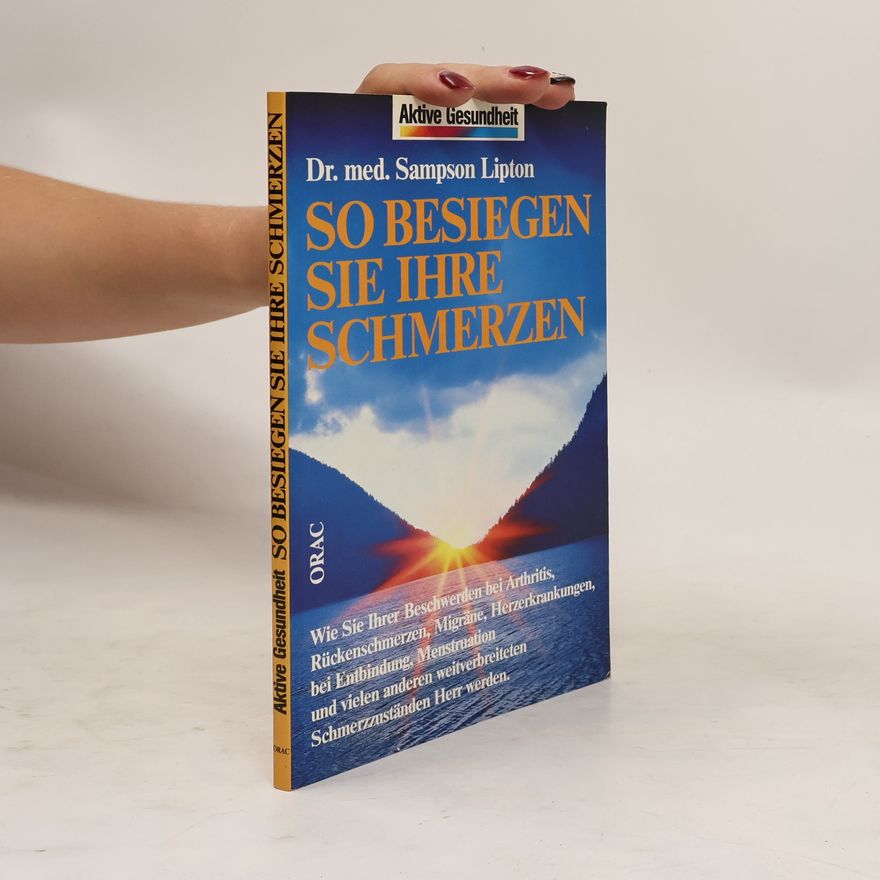 Sampson Lipton So besiegen Sie Ihre Schmerzen