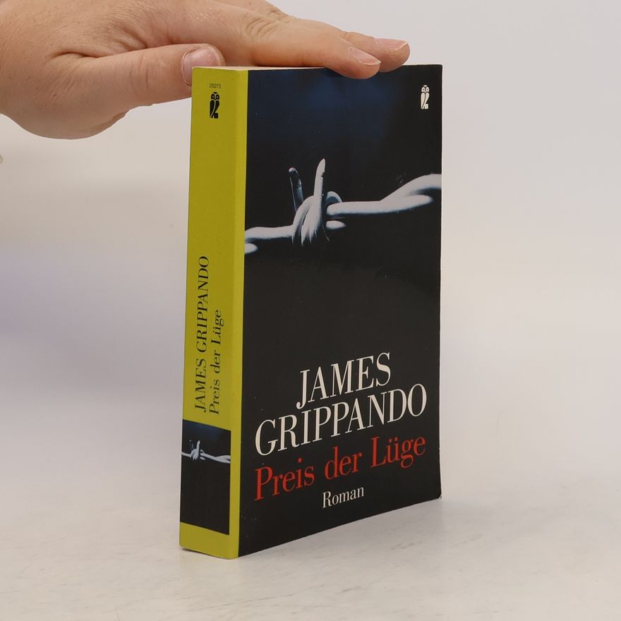 James Grippando Preis der Lüge