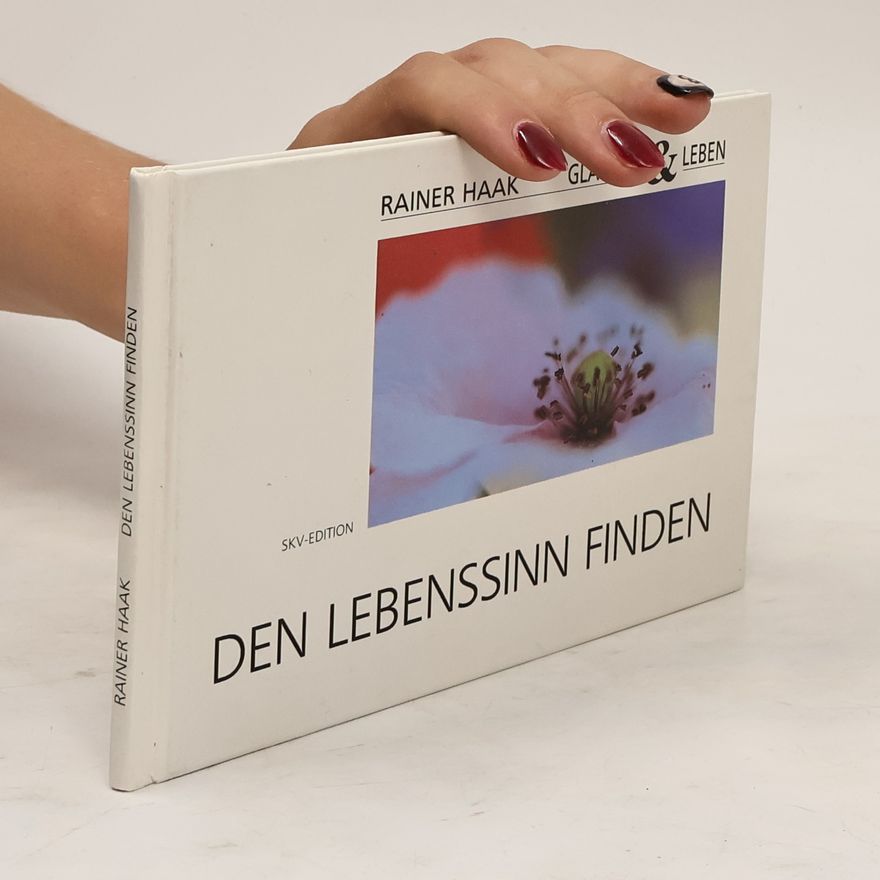 Rainer Haak Den Lebenssinn finden
