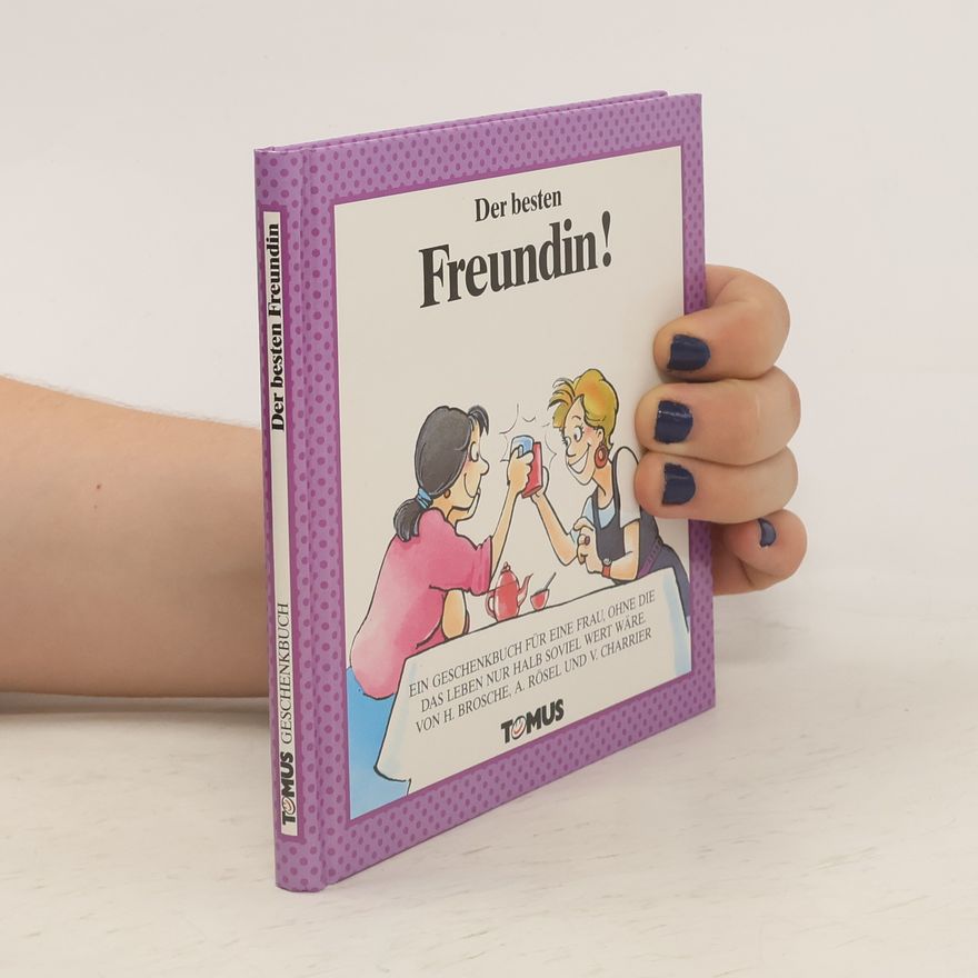 AA.VV. Der besten Freundin!