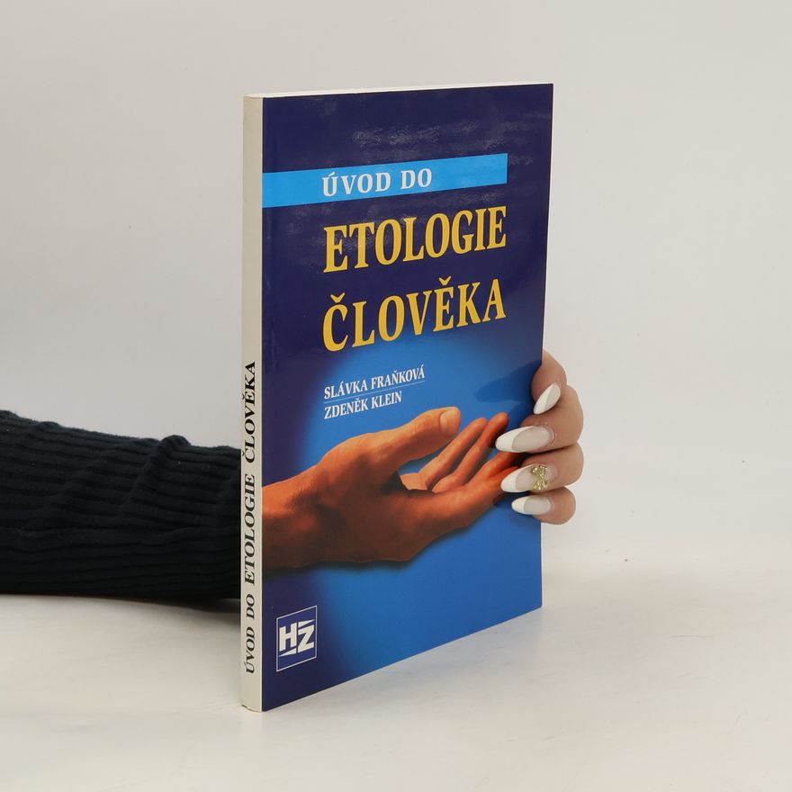 Zdeněk Klein Úvod do etologie člověka